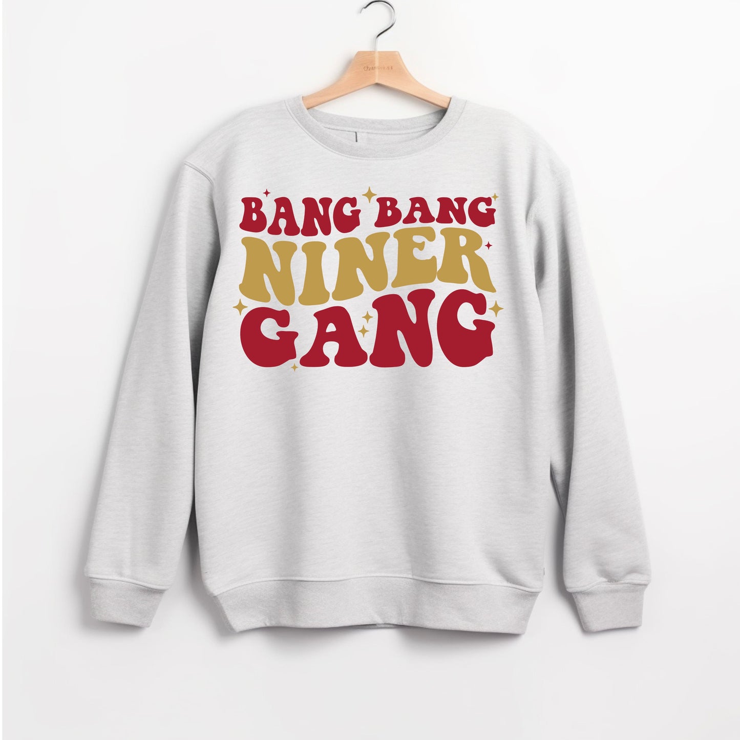 Bang Bang Niner Gang Sweatshirt