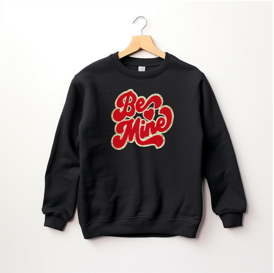 Be Mine Sweatshirt