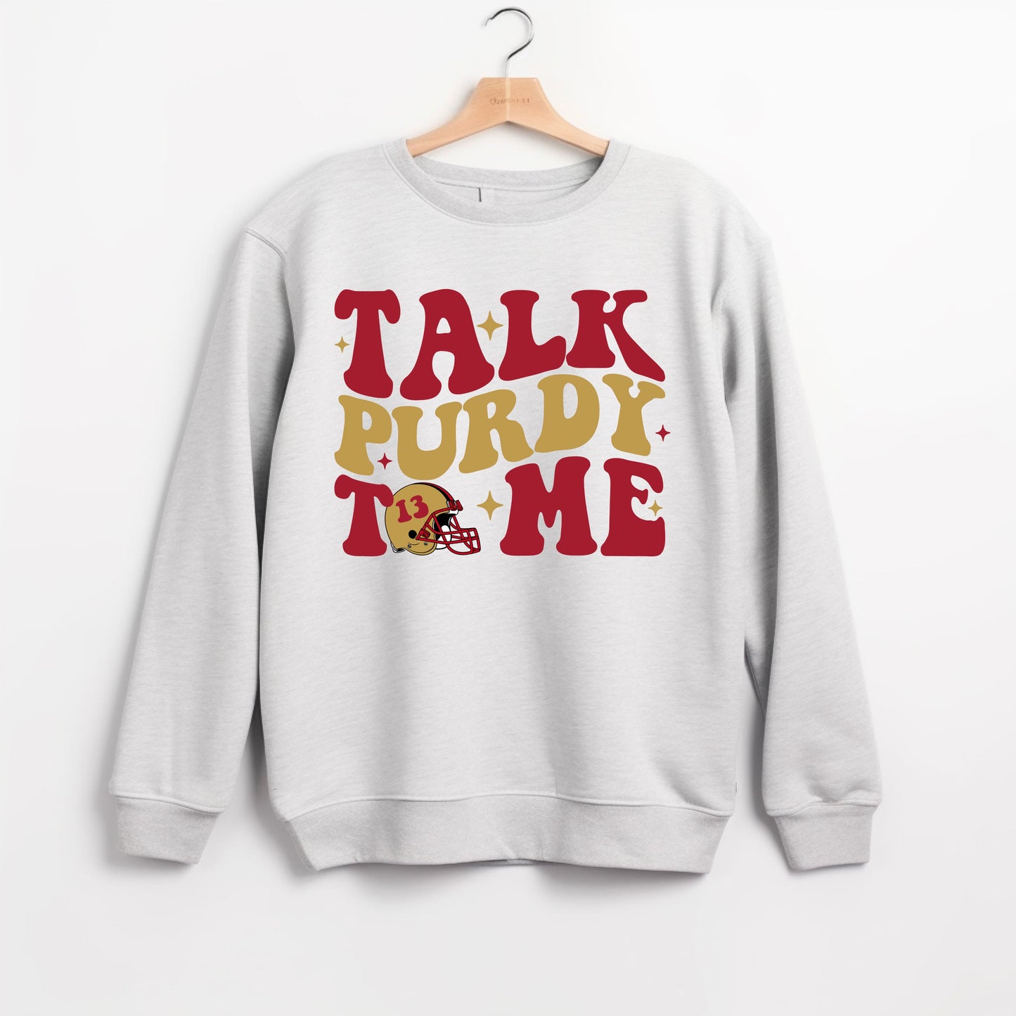 Talk Purdy to Me Sweatshirt