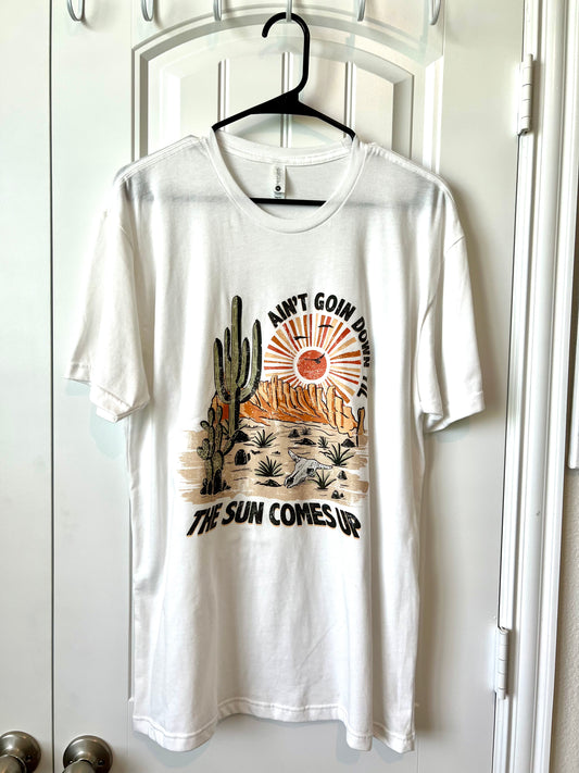 NEW "Aint goin down til The Sun Comes Up" T-shirt