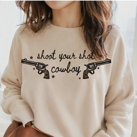 Shoot Your Shot Cowboy Sweatshirt